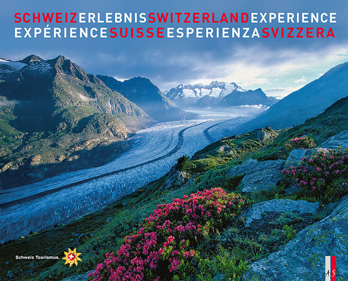 Schweiz Erlebnis - Switzerland Experience - Expérience Suisse - Esperienza Svizzera